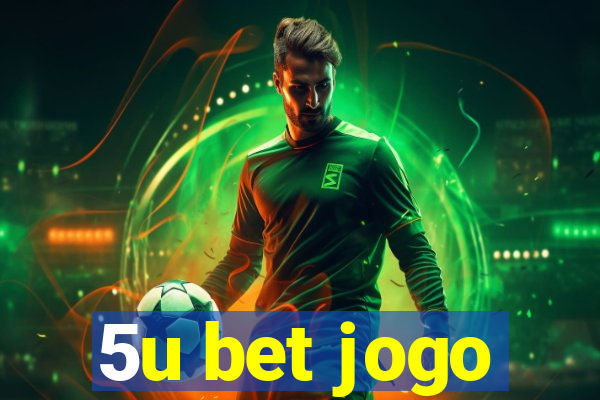 5u bet jogo